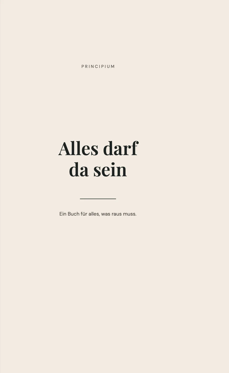 Umschlag des Buchs „Alles darf da sein“: heller Grund, der Titel in schlichter Schrift.